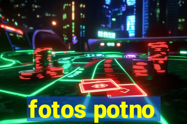 fotos potno